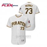 Camiseta Beisbol Hombre Pittsburgh Pirates Felipe Vazquez 150th Aniversario Patch Flex Base Blanco